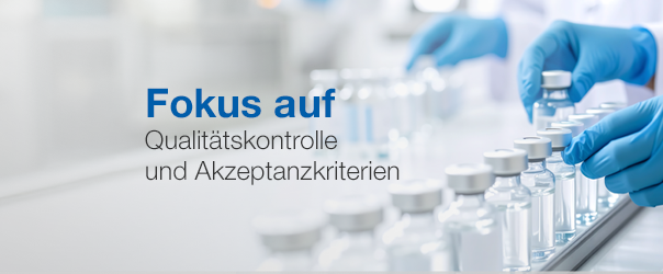 Fokus auf Qualitätskontrolle und Akzeptanzkriterien