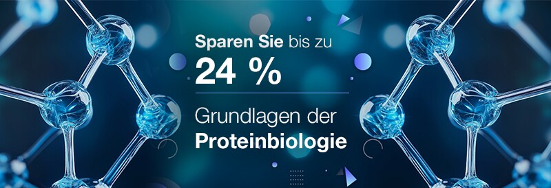 Essentials der Proteinbiologie